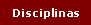 disciplinas