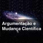 Argumentao e Mudana Cientfica. Um Estudo de Caso como Ibn al-Haytham Al-Shukuk mudou o Curso da Astronomia para Sempre