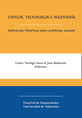Ciencia, Tecnologa e Ingeniera
Reflexiones filosficas sobre problemas actuales
