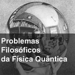 Problemas Filosficos da Fsica Quntica