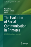 The evolution of social communication in primates