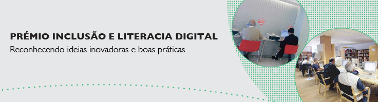 Prémio Inclusão e Literacia Digital