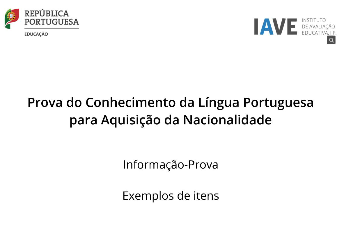 Prova de conhecimento da Língua Portuguesa para Aquisição de Nacionalidade - Inscrições abertas até 5 de novembro