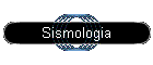 Sismologia