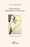 Gilles Deleuze : 
philosophie et littrature