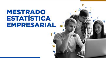 Mestrado em Estatística Empresarial